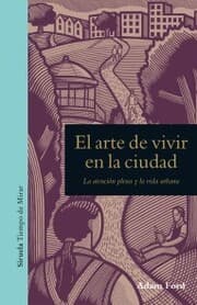 Cover von El arte de vivir en la ciudad