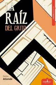Cover von La raíz del grito