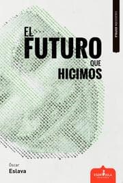 Cover von El futuro que hicimos