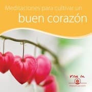 Cover von Meditación para cultivar un buen corazón