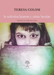 Cover von La señorita Keaton y otras bestias