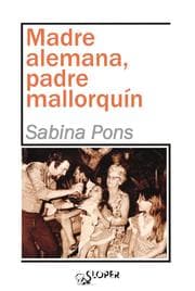 Cover von Madre alemana, padre mallorquín