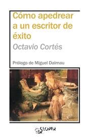Cover von Cómo apedrear a un escritor de éxito