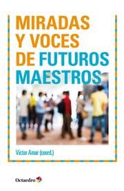 Cover von Miradas y voces de futuros maestros