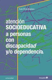 Cover von Atención socioeducativa a personas con discapacidad y/o dependencia