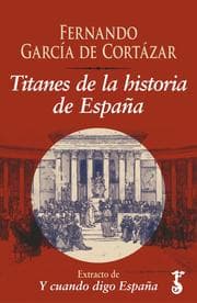 Cover von Titanes de la historia de España 