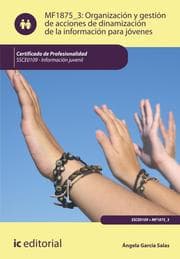 Cover von Organización y gestión de acciones de dinamización de la información para jóvenes. SSCE0109