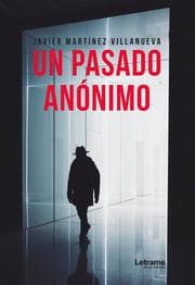 Cover von Un pasado anónimo