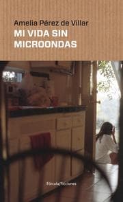 Cover von Mi vida sin microondas