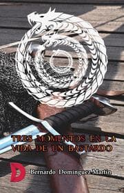 Cover von Tres momentos en la vida de un bastardo