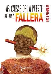 Cover von Las causas de la muerte de una fallera
