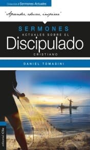 Cover von Sermones actuales sobre el discipulado cristiano