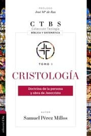 Cover von Cristología: Doctrina de la persona y obra de Jesucristo