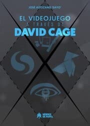 Cover von El videojuego a través de David Cage