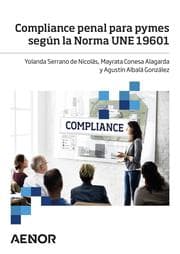 Cover von Compliance penal para pymes según la Norma UNE 19601