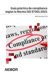 Cover von Guía práctica de compliance según la Norma ISO 37301:2021