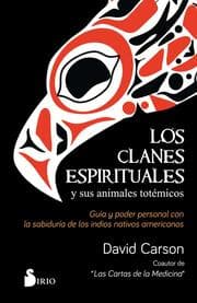 Cover von Los clanes espirituales y sus animales totémicos