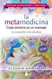 Cover von La metamedicina. Cada síntoma es un mensaje