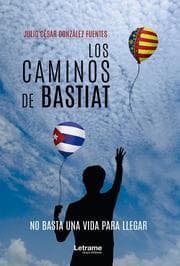 Cover von Los caminos de Bastiat
