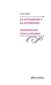 Cover von La intimidad y la alteridad (experiencias con la palabra)