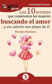 Cover von GuíaBurros Los 10 errores que cometemos las mujeres buscando el amor
