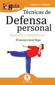 Cover von GuíaBurros Técnicas de defensa personal