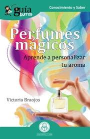 Cover von GuíaBurros Perfumes mágicos