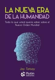 Cover von La Nueva Era de la Humanidad