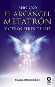 Cover von El Arcángel Metatrón y otros seres de luz