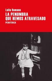 Cover von La penumbra que hemos atravesado