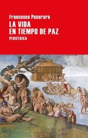 Cover von La vida en tiempo de paz