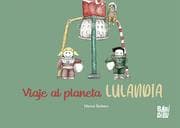 Cover von Viaje al planeta Lulandia