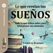 Cover von GuíaBurros: Lo que revelan tus sueños