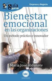 Cover von GuíaBurros Bienestar emocional en las organizaciones