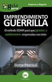 Cover von GuíaBurros Emprendimiento Guerrilla