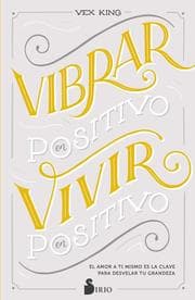 Cover von Vibrar en positivo, vivir en positivo