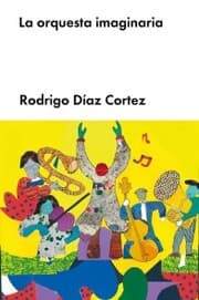 Cover von La orquesta imaginaria