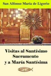 Cover von Visitas al Santísimo Sacramento y a María Santísima