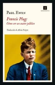 Cover von Francis Plug: Cómo ser un autor público