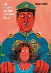 Cover von La tiranía de las moscas