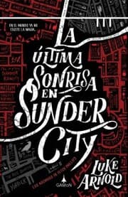Cover von La última sonrisa en Sunder City (versión española)