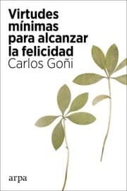 Cover von Virtudes mínimas para alcanzar la felicidad