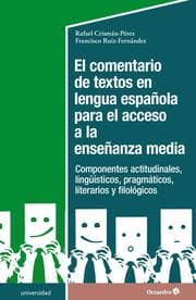 Cover von El comentario de textos en lengua española para el acceso a la enseñanza media