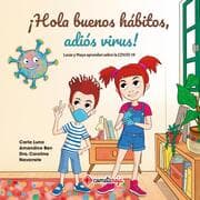 Cover von ¡Hola buenos hábitos, adiós virus!