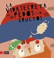 Cover von La vida secreta de los pedos y los eructos