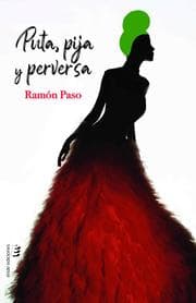 Cover von Puta, pija y perversa