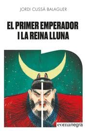 Cover von El primer emperador i la reina Lluna