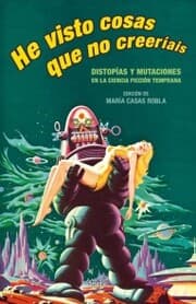 Cover von He visto cosas que no creeríais