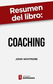 Cover von Resumen del libro 'Coaching' de John Whitmore