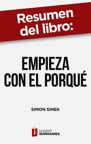 Cover von Resumen del libro 'Empieza con el porqué' de Simon Sinek